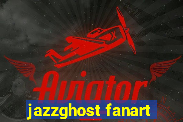 jazzghost fanart